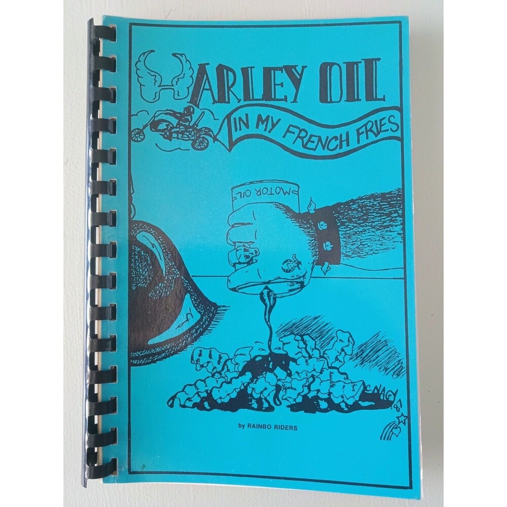 Harley Oil In My French Fries Biker Cookbook 1977 Rainbo Riders New York Vintage